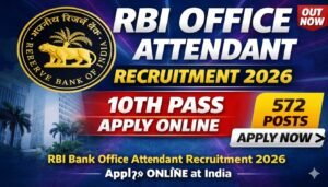 RBI Bank Office Attendant Recruitment 2026