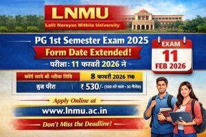 LNMU M.A., M.Sc., M.Com. 1st Semester Exam 2025