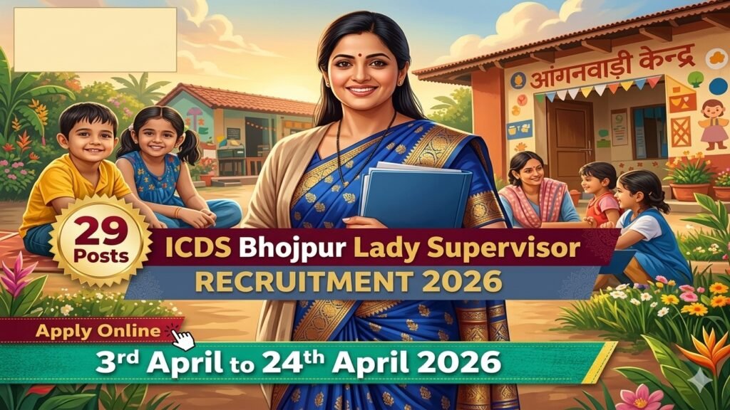 ICDS Bhojpur Lady Supervisor Recruitment 2026